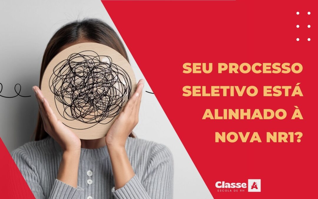 Seu processo seletivo está alinhado à nova NRI ?